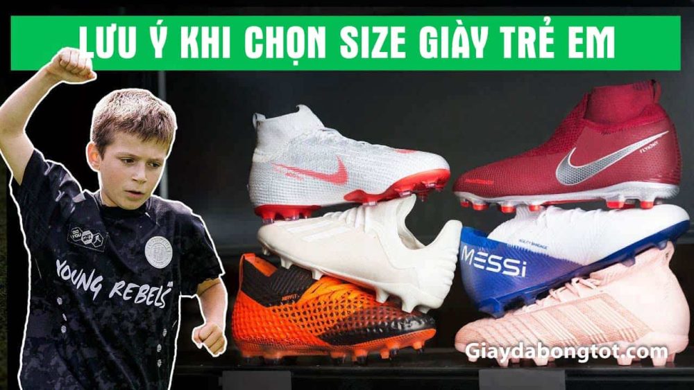 Hướng dẫn các bố mẹ cách chọn size giày đá bóng trẻ em chính xác