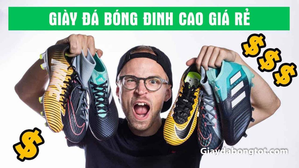 Giày đá bóng đinh cao giá rẻ có rất nhiều loại với mức giá khác nhau