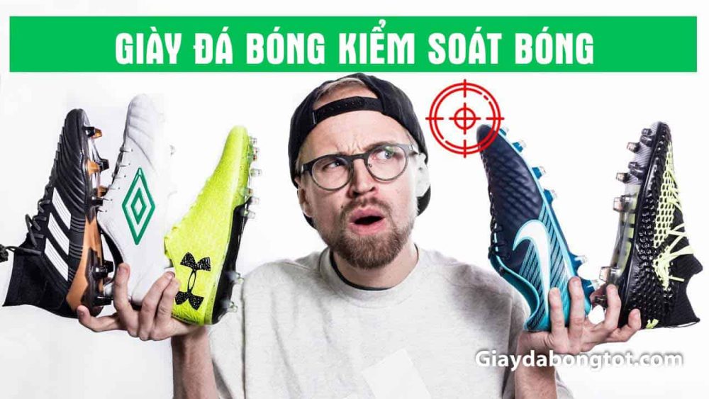 Giày đá bóng hỗ trợ kiểm soát bóng có rất nhiều loại của các hãng giày khác nhau