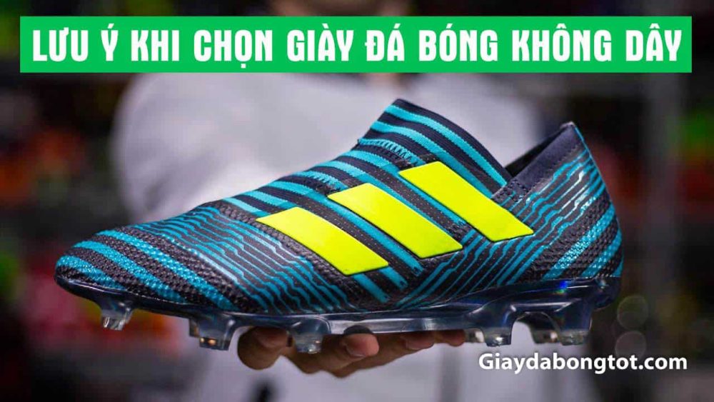Một số lưu ý khi chọn mua giày bóng đá không dây Adidas